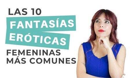 Las 7 fantasías sexuales más habituales