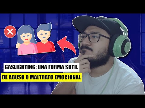 Gaslighting: el abuso emocional sutil Gaslighting: el abuso emocional sutil