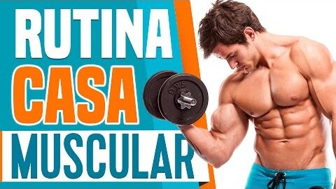 Tres rutinas de ejercicios para construir musculo en casa