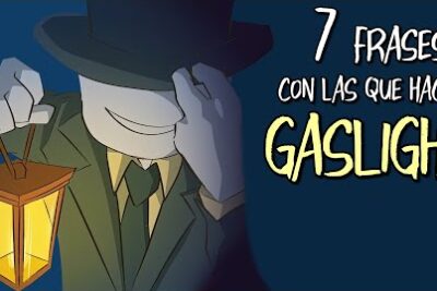 7 formas de gaslighting que seguramente has ignorado