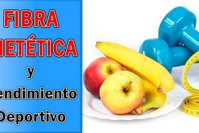 Beneficios de la Fibra Dietética en Deportistas