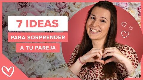 7 ideas de regalos para dar a tu pareja